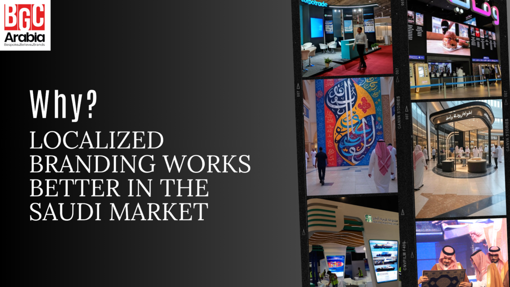 The Power of Localised Marketing in Saudi market